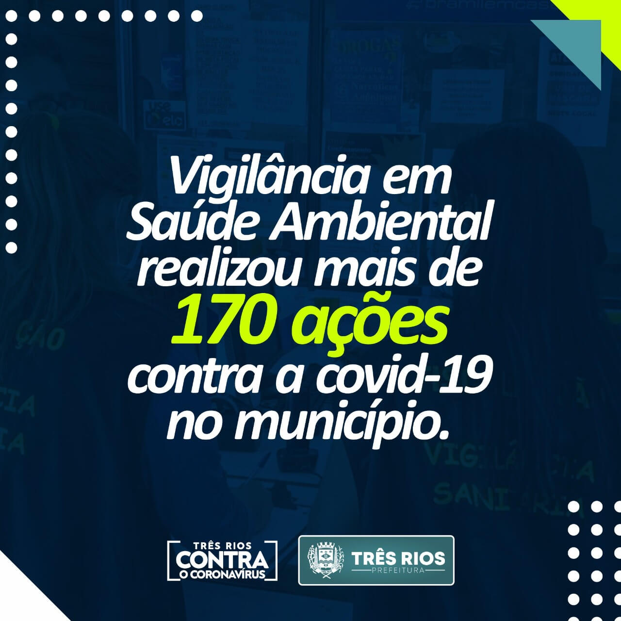 Vigilância em saúde ambiental realizou mais de 170 ações contra a covid-19