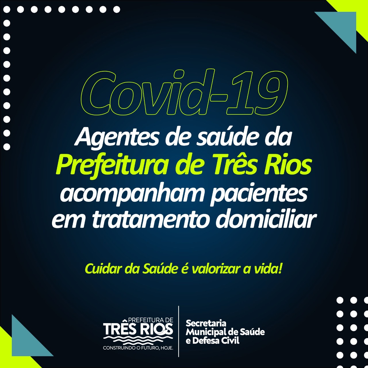 Covid-19: agentes de saúde da Prefeitura de Três Rios acompanham pacientes em tratamento domiciliar