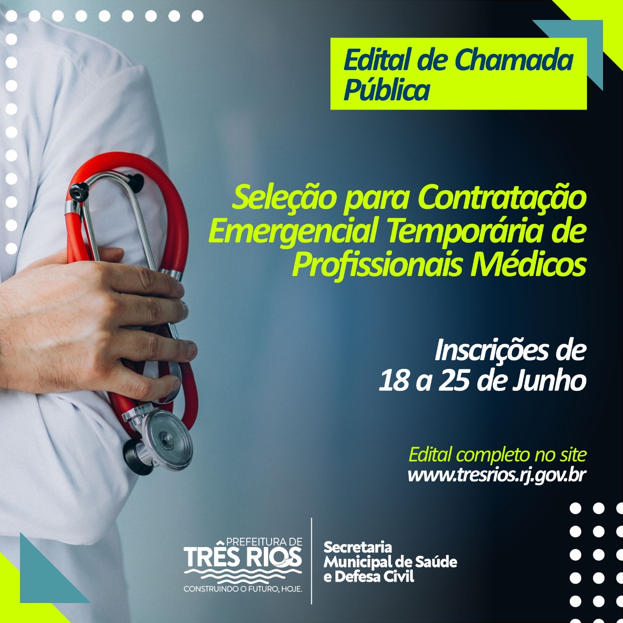 Prefeitura de Três Rios abre edital para contratação emergencial de médicos