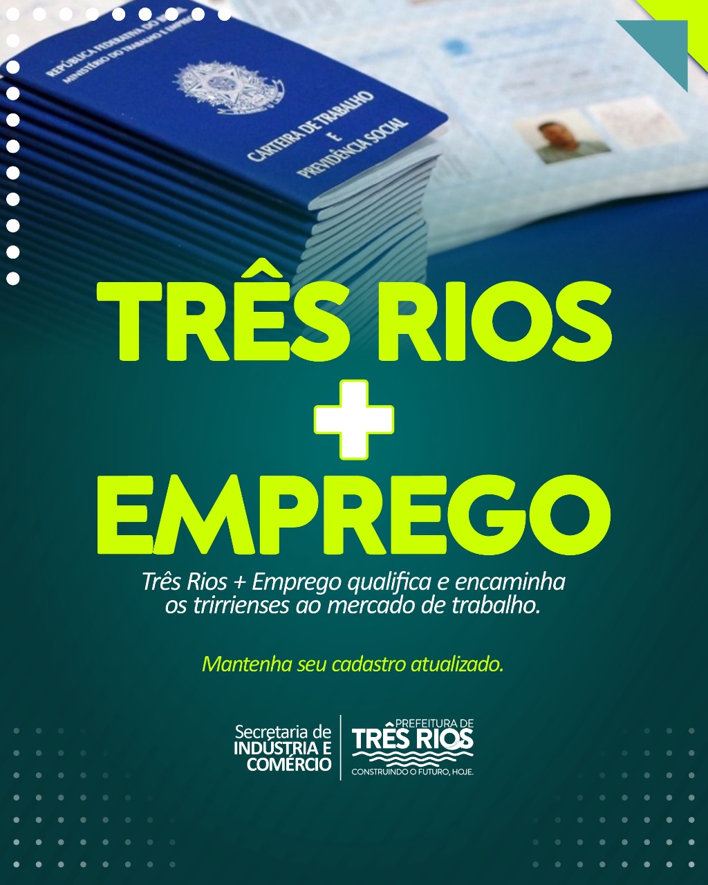 Três Rios + Emprego qualifica e encaminha os trirrienses ao mercado de trabalho