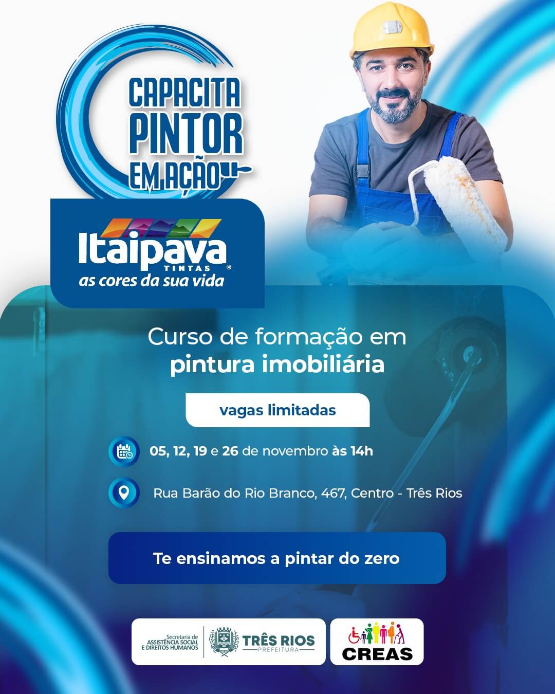 Oportunidade! O Centro de Referência em Assistência Social (Creas) está com 20 vagas para o curso de pintor.