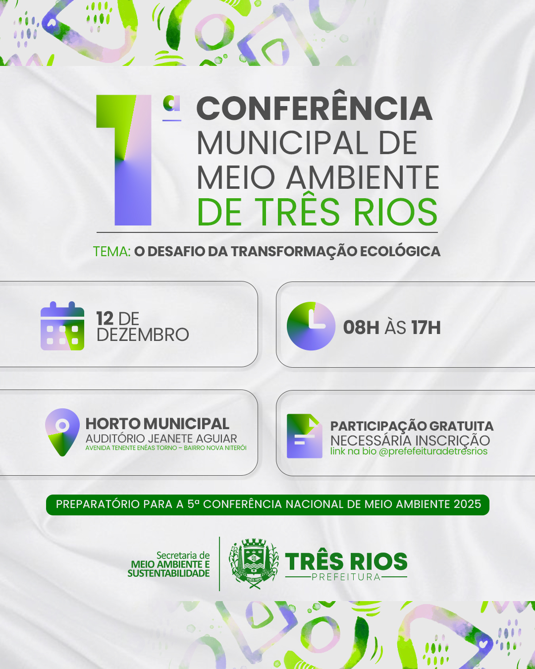 As inscrições para a I Conferência Municipal de Meio Ambiente estão abertas.