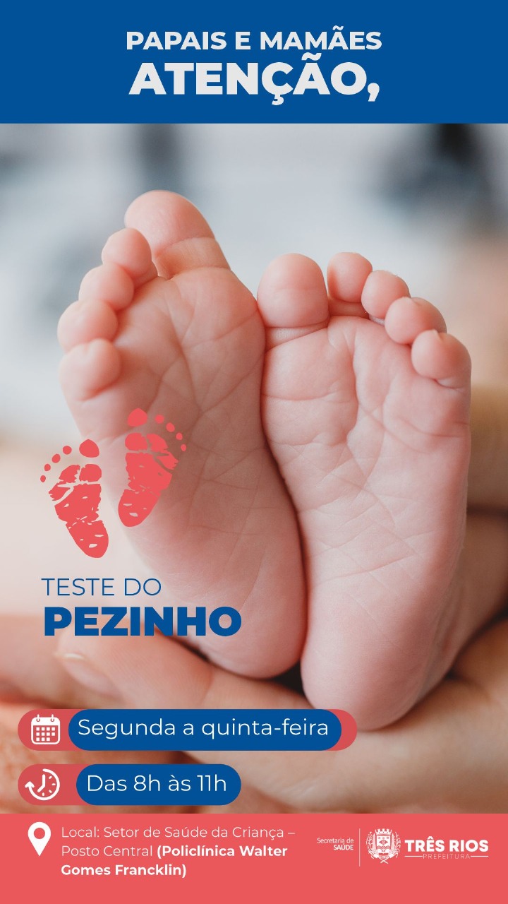 Prefeitura de Três Rios reforça importância do Teste do Pezinho e orienta sobre locais e horários para realização