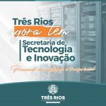 Prefeitura de Três Rios cria Secretaria de Tecnologia e Inovação