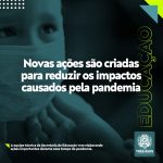 Secretaria de Educação de Três Rios cria ações para reduzir os impactos causados pela pandemia