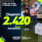 Covid-19: Três Rios recebe 2.420 doses do imunizante AstraZeneca